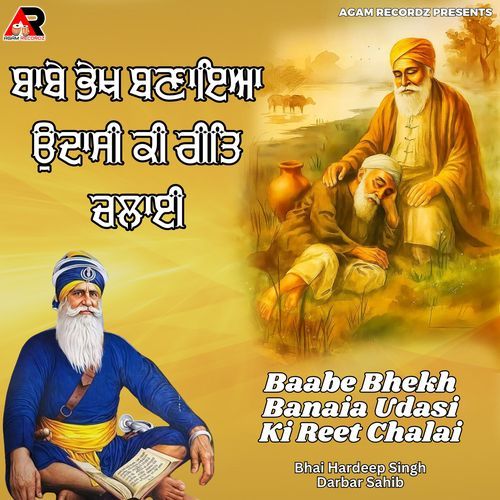 Baabe Bhekh Banaia Udasi Ki Reet Chalai