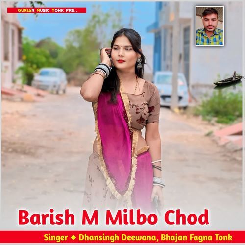 Barish M Milbo Chod