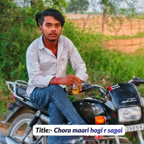 Chora Maari Hogi R Sagai