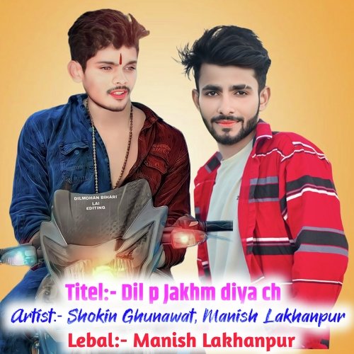 Dil p Jakhm diya ch