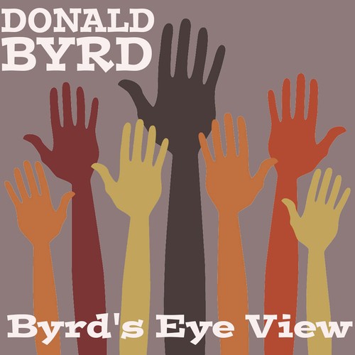 Donald Byrd: Byrd's Eye View