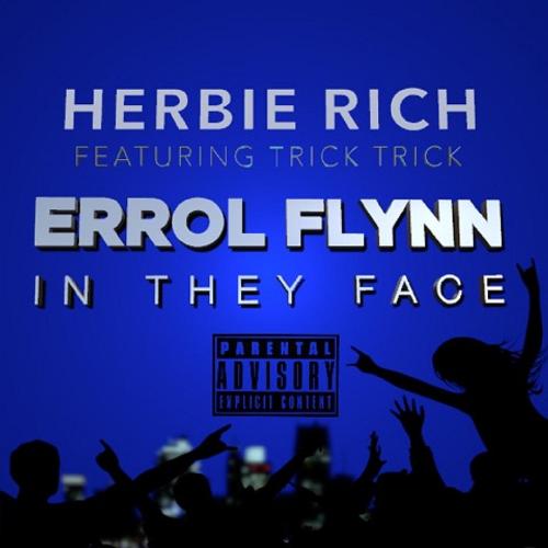 Errol Flynn in They Face (feat. Trick Trick)_poster_image