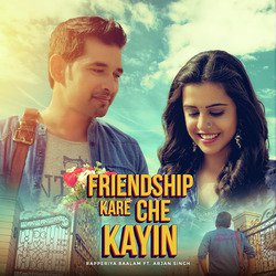 Friendship Kare Che Kayin (feat. Arjan Singh)-PBATaEdJcmw