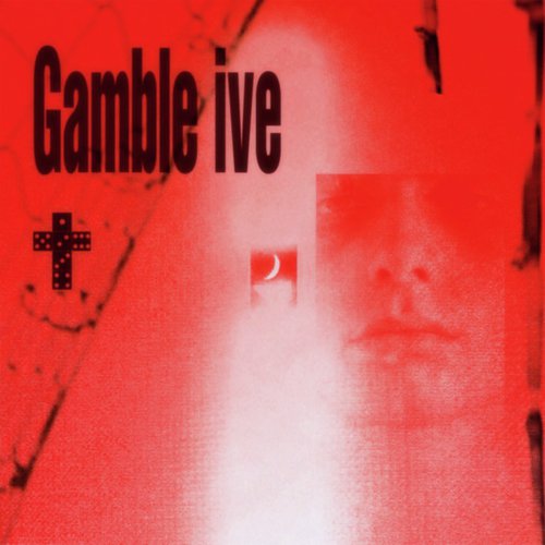 Gamble ive