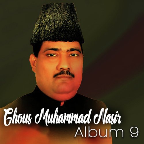 Ghaus Muhammad Nasir ,Vol.9