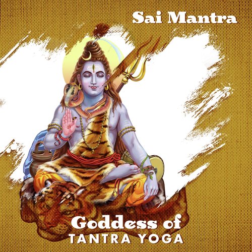 Goddess of Tantra Yoga (Meditation Songs for Peace & Tranquility)_poster_image