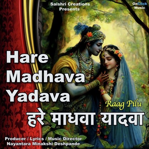 Hare Madhava Yadava