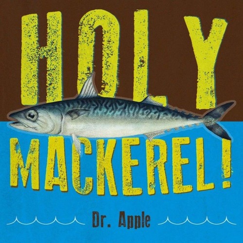 Holy Mackerel!