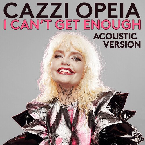 I Can&#039;t Get Enough (Acoustic Version)_poster_image