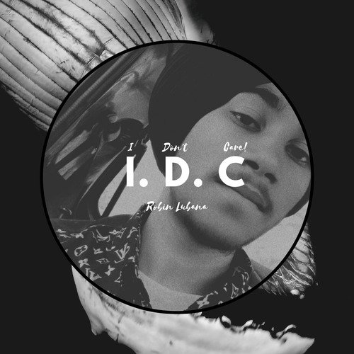 IDC (I Don't Care!)
