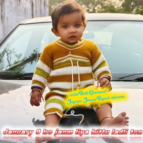 January 9 ko janm liyo chha kittu ladli ton