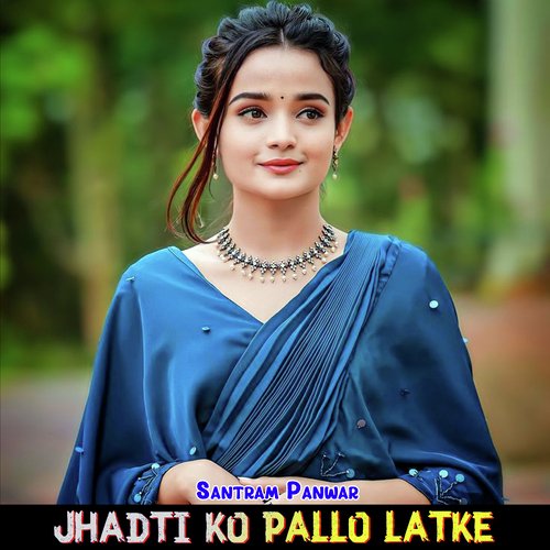 Jhadti Ko Pallo Latke