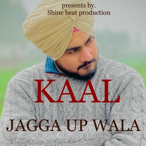 Kaal Jagga Up Wala
