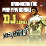 Kaanadanthe Maayavadanu (DJ Remix)