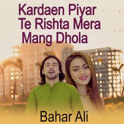 Kardaen Piyar Te Rishta Mera Mang Dhola-BQwmfRVnaGM