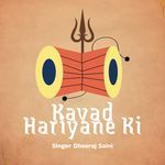 Kavad Hariyane Ki