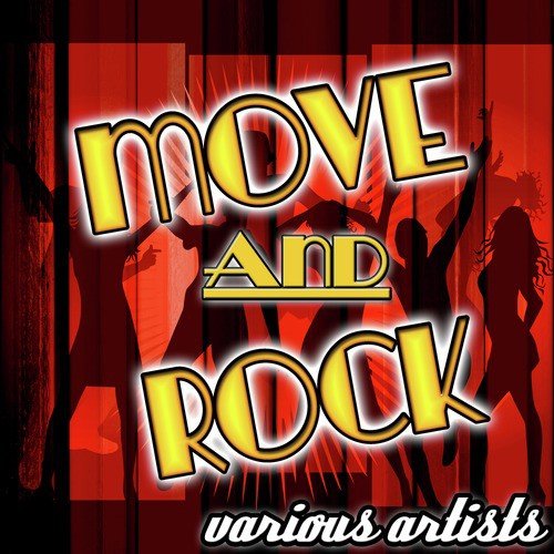 Move and Rock