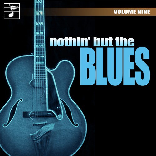 Nothing But the Blues, Vol. 9