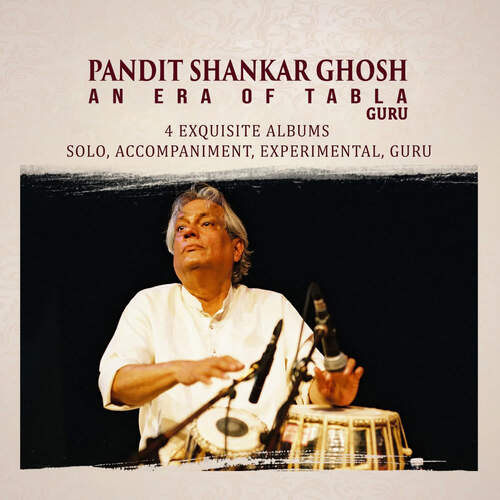 Pandit Shankar Ghosh An Era of Tabla - Guru
