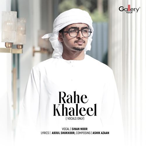 Rahe Khaleel (Vocals Only)