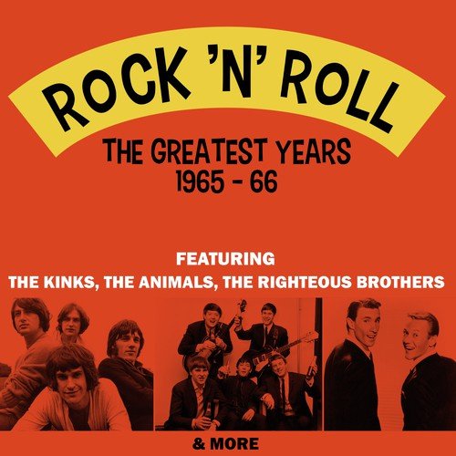 Rock 'n' Roll - The Greatest Years 1965 - 66