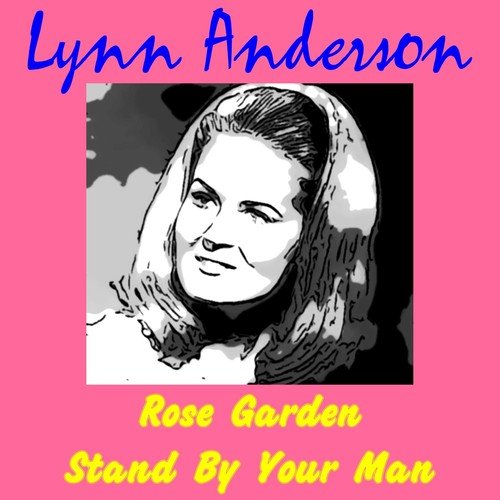 Rose Garden Lyrics Lynn Anderson Only On Jiosaavn