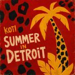 SUMMER IN DETROIT