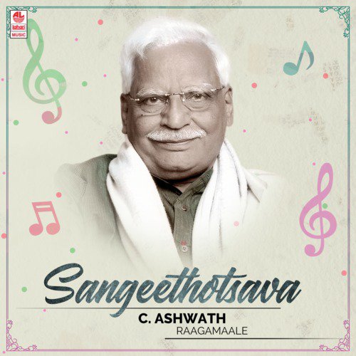 Sangeethotsava - C. Ashwath Raagamaale