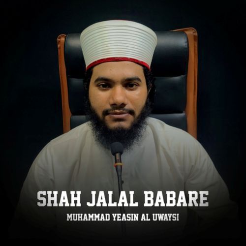 Shah Jalal Babare