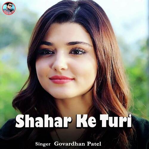 Shahar Ke Turi