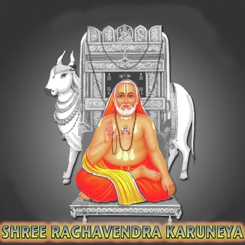 Shree Raghavendra Karuneya