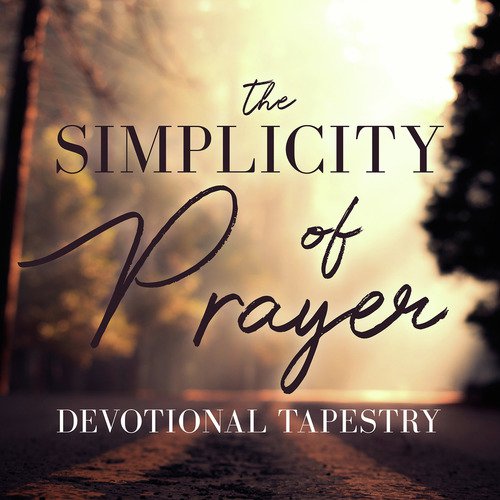 The Simplicity of Prayer Devotional Tapestry_poster_image