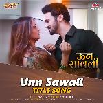 Unn Sawali (Title Song)