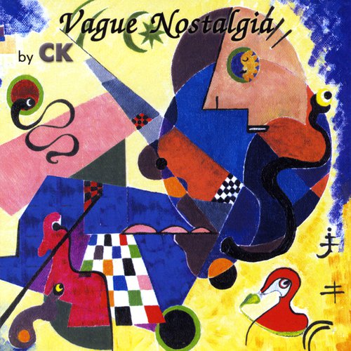 Vague Nostalgia by CK