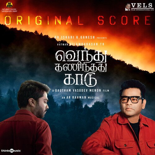 Vendhu Thanindhathu Kaadu - Original Score