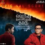 Vendhu Thanindhathu Kaadu (Original Score)