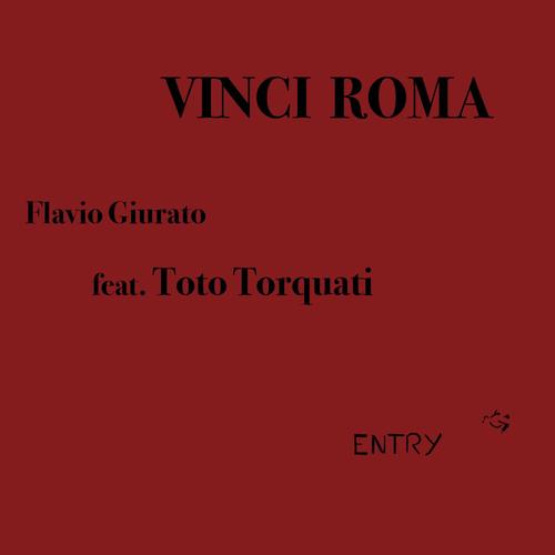 Vinci Roma (feat. Toto Torquati)_poster_image