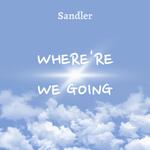 Where're we going