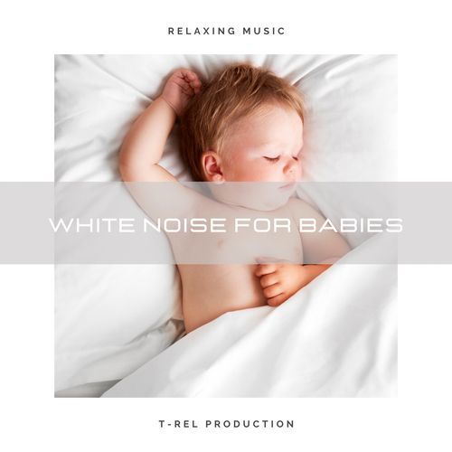 White Noise for Babies