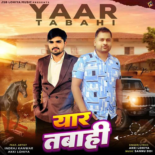 Yaar Tabahi (Feat. Indraj Kanwar)