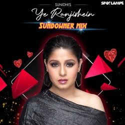 Ye Ranjishein (Sundowner Mix)-XS9TckxjenA