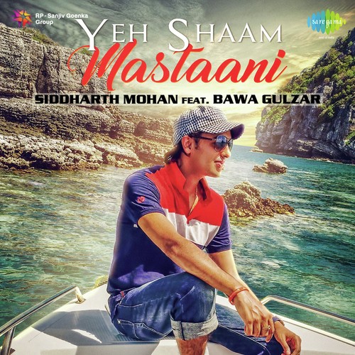 Yeh Shaam Mastaani - Siddharth Mohan FEAT. Bawa Gulzar
