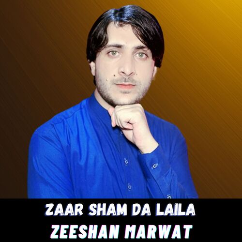 Zaar Sham Da Laila