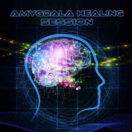 Amygdala Healing Session (Fear and Anxiety Release, Deep Regeneration, Tranquil Your Amygdala)