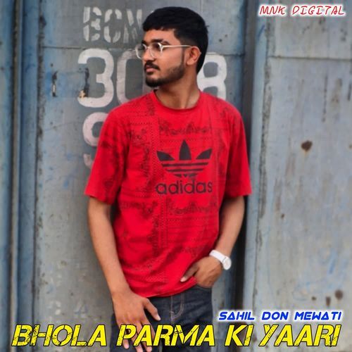 BHOLA PARMA KI YAARI