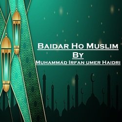 Baidar Ho Muslim-JF5GZQBqAVs