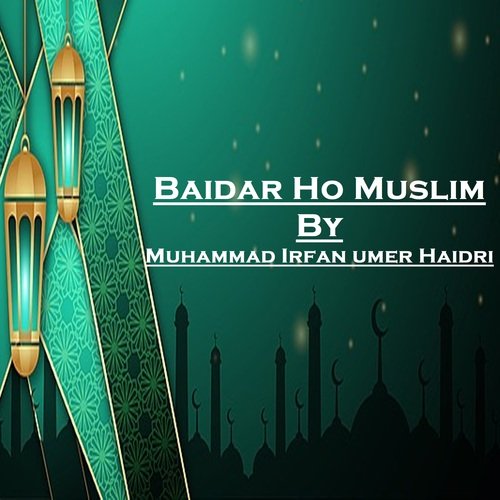 Baidar Ho Muslim