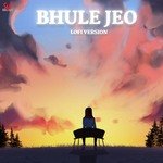 Bhule Jeo-Lofi