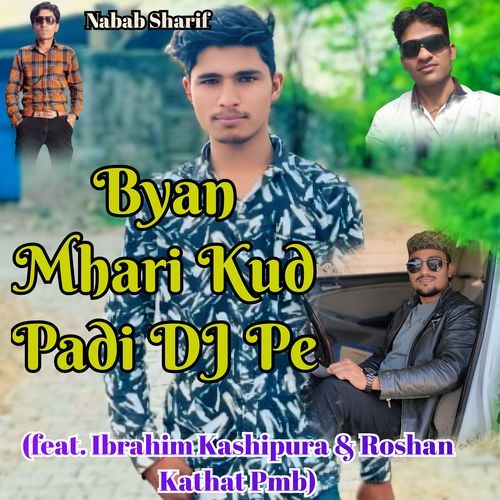 Byan Mhari Kud Padi DJ Pe