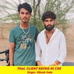 CLIENT KATNO HI CHE artwork